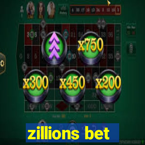 zillions bet